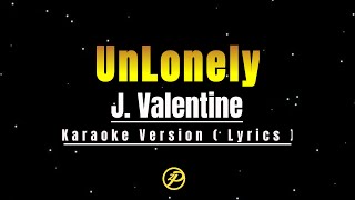 UnLonely  J Valentine Chris Brown  Karaoke Version Lyrics [upl. by Darraj528]