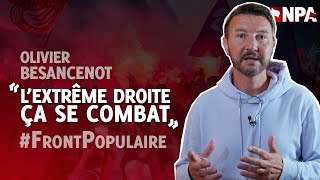 FRONT POPULAIRE  APPEL DOLIVIER BESANCENOT [upl. by Nerrad]