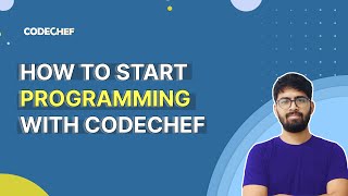 How to Start Programming with CodeChef  Coding for Beginners  Weekend Special  Chitrank Mishra [upl. by Imekawulo]