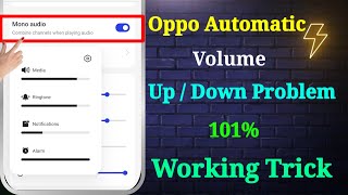 Oppo Volume Automatically Up And Down Problem Solve  Oppo Volume Automatically Goes Down [upl. by Amelia]