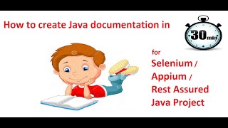 Selenium Framework  Part 39  Create Java documentation for Automation Framework [upl. by Aicissej]