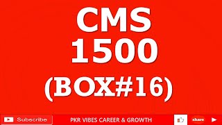 CMS 1500 CLAIM FORM BOX16 DATES PATIENT UNABLE TO WORK IN CURRENT OCCUPATION cms cms1500 rcm [upl. by Gussy]