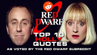 Red Dwarf Top 10 Holly Quotes As Voted By The Red Dwarf Subreddit [upl. by Maje]