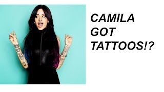 CAMILA CABELLO HAS TATTOOS [upl. by Huttan]