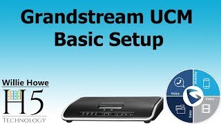 Grandstream UCM IP PBX Basic Setup [upl. by Ellertnom205]