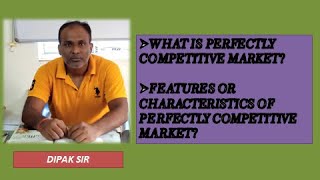 Features of Perfectly Competitive Market class 12DLC EDUCATION ADDADIPAK SIR [upl. by Prudi]