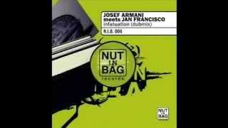 JOSEF ARMANI meets JAN FRANCISCO  INFATUATION DUBMIX quotdubquot [upl. by Dolan919]