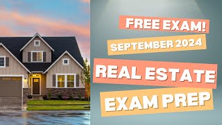 Free Real Estate Exam September 2024 [upl. by Ecilahc264]