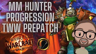 KILL ZONE IS FIXED  MM Hunter Progression  TWW Prepatch Week 1 [upl. by Harol516]