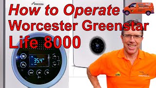 How to Operate Worcester Greenstar Life 8000 Combination Boiler Most efficient Settings and More [upl. by Anirazc]