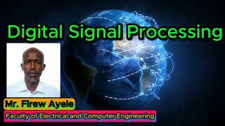 Digital Signal Processing Overview of Course Outline [upl. by Attenor]