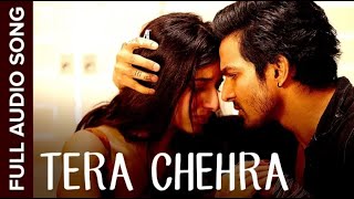 Tera Chehra Full Audio Song  Sanam Teri Kasam  Harshvardhan Mawra  Himesh Arijit [upl. by Herc]