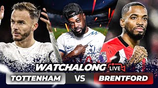 Tottenham 32 Brentford LIVE  PREMIER LEAGUE WATCHALONG amp HIGHLIGHTS with EXPRESSIONS [upl. by Sissie]