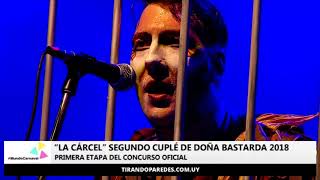 quotLa Cárcelquot segundo cuplé de Doña Bastarda 2018 [upl. by Bron]