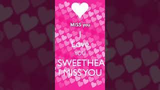 MISS YOU MY SWEETHEART [upl. by Flagler]