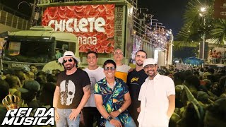 CHICLETE COM BANANA AO VIVO  REPERTÓRIO DO CARNAVAL 2023  AXÉ BAHIA 2023 [upl. by Hanschen980]