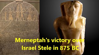 Merneptahs victory over Israel Stele in 875 BC amp Amenmesses defeat by Asa in the Battle of Zephath [upl. by Sellma]