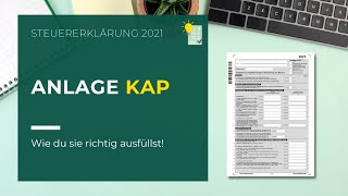 Anlage KAP ausfüllen  Steuererklärung 2021 [upl. by Russo]