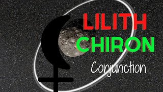 Lilith Conjunct Chiron in Synastry explained Astrology Healing [upl. by Angelico]