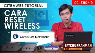 Reset Wireless Cambium  CAMBIUM TUTORIAL ENG SUB [upl. by Ellenehc]