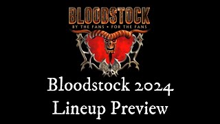 Bloodstock 2024 Lineup Preview [upl. by Teri]