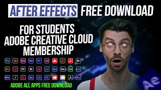 After Effects Free Download for Students Adobe Creative Cloud Membership aftereffects [upl. by Tnias]