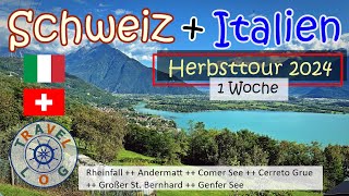 Schweiz  Italien  Herbsttour 2024  1 Woche mit dem Wohnmobil [upl. by January]