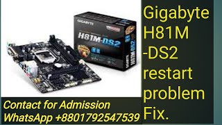 Gigabyte H81 Restart Problem solved [upl. by Blankenship150]