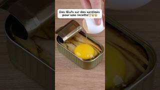 Des œufs sur des sardines pour une recette⁉️😱😱cooking recette deliciouseggdécouverte pourtoi [upl. by Jasmine]