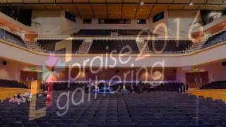 Praise Gathering 2016 highlights [upl. by Lidstone]