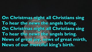 On Christmas Night All Christians Sing Tune Sussex Carol  4vv with lyrics for congregations [upl. by Lauter319]