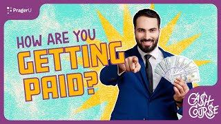 How Are You Getting Paid  Cash Course  PragerU Kids [upl. by Ydarg]