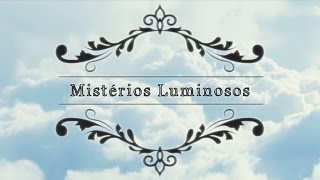 TERÇO MARIANO Mistérios Luminosos QuintaFeira [upl. by Aihsekan]