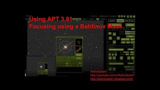 Using APT 381  Focusing using a Bahtinov Mask [upl. by Eada]