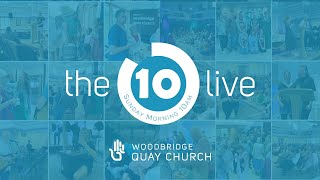 15th September 2024  THE 10 LIVE  Woodbridge Quay Church [upl. by Tloh633]