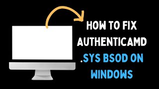 How to Fix AuthenticAMDsys BSOD on Windows 11 [upl. by Emmott]