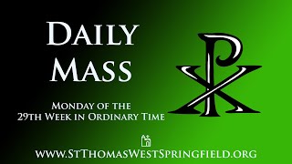 Daily Mass Monday October 21 2024 [upl. by Jerrie]