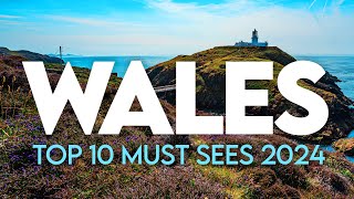 Wales Top 10 Must See Places 2024  Do Not Miss These Locations [upl. by Noakes824]