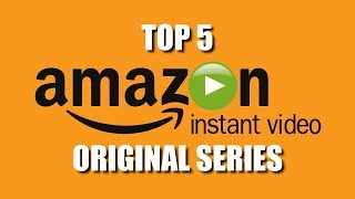 Top 5 Best Amazon Prime Original Series to Watch Now [upl. by Edya]