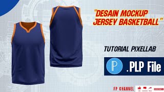 MOCKUP JERSEY BASKETBALL FRONT amp BACK VIEW  PLP PIXELLAB  DESAIN  TUTORIAL PIXELLAB [upl. by Suidaht791]