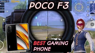 BEST GAMING PHONE  POCO F3 GAMING TEST  PUBG MOBILE 300 [upl. by Erik]