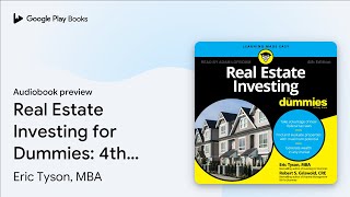 Real Estate Investing for Dummies 4th Edition by Eric Tyson MBA · Audiobook preview [upl. by Anileuqcaj913]