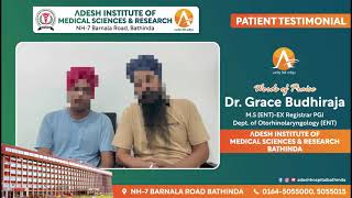 Patient Testimonial  Dr Grace Budhiraja MS ENT  Adesh Hospital Bathinda [upl. by Enitram]