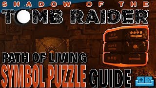 SHADOW OF THE TOMB RAIDER  PATH OF THE LIVING PUZZLE  Symbol matching puzzle guide [upl. by Oren]