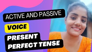 Active And Passive Voice For Present Perfect Tense  Present Perfect Tense Passive Voice [upl. by Annahc]