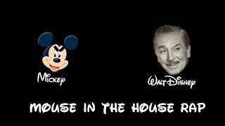 quotMouse in the Housequot Mickey Mouse Rap ft Walt Disney [upl. by Battista]