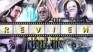 MY TOTALLY FLAWED REVIEWS STAR TREK INSURRECTION Spoilers [upl. by Iraj783]