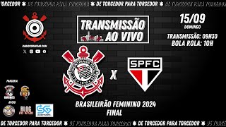 1592024  AO VIVO ⚫ CORINTHIANS x São Paulo  Campeonato Brasileiro Feminino 2024 [upl. by Remas]