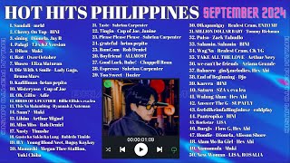 HOT HITS PHILIPPINES  SEPTEMBER 2024 UPDATED SPOTIFY PLAYLIST [upl. by Euqinemod120]