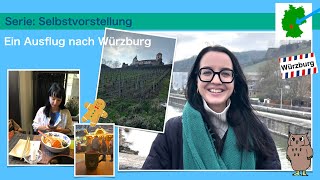 Selbstvorstellung  Ein Ausflig nach Würzburg [upl. by Regan]